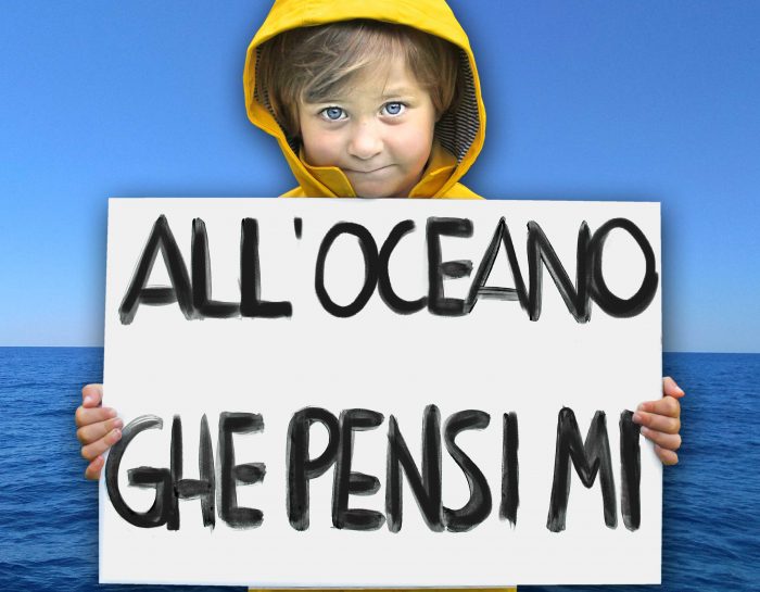 All’oceano “ghe pensi mi”